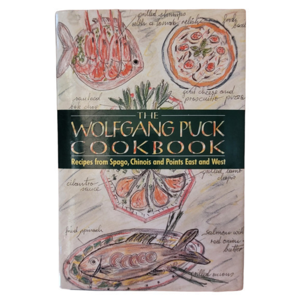 The Wolfgang Puck‎ Cookbook 1986 Vintage Cookbook